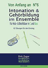 E-Book (epub) Intonation und Gehörbildung im Ensemble: Für Holz- und Blechbläser in C und Bass von Dirk Zygar