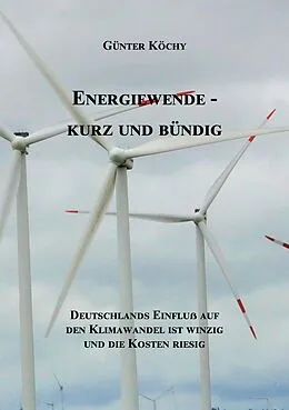 E-Book (epub) Energiewende - Kurz und Bündig von Günter Köchy