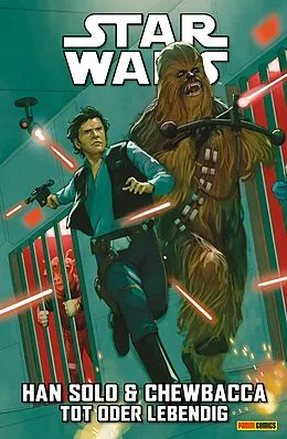 E-Book (pdf) Star Wars - Han Solo &amp; Chewbacca - Tot oder lebendig von Marc Guggenheim