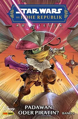 E-Book (pdf) Star Wars: Die Hohe Republik - Abenteuer - Band 5: Padawan oder Piratin? von Daniel Jose Older