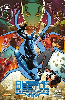 E-Book (pdf) Blue Beetle: Reifeprüfung von Josh Trujillo