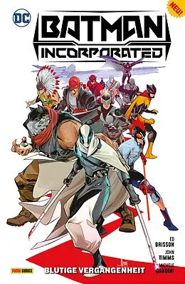 E-Book (epub) Batman Incorporated - Bd. 1: Blutige Vergangenheit von Ed Brisson