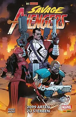 E-Book (pdf) DIE NEUEN SAVAGE AVENGERS 2 - 2099 ARTEN ZU STERBEN von David Pepose
