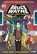 E-Book (epub) Bruce Wayne: Gar nicht super von Stuart Gibbs