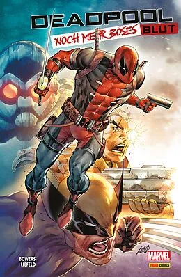 E-Book (pdf) DEADPOOL - NOCH MEHR BÖSES BLUT von Rob Liefeld