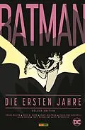 E-Book (epub) Batman: Die ersten Jahre (Deluxe Edition) von Barr Mike W.