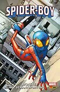 E-Book (pdf) SPIDER-BOY 1 - MONSTER-VERANTWORTUNG von Dan Slott