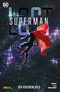 E-Book (epub) Superman: Lost - Der verlorene Held von Christopher Priest
