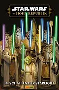 E-Book (epub) Star Wars - Die Hohe Republik - Im Schatten der Starlight von Charles Soule