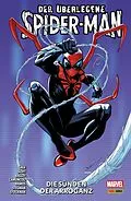 E-Book (pdf) DER ÜBERLEGENE SPIDER-MAN 1 - DIE SÜNDEN DER ARROGANZ von Dan Slott