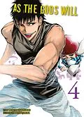 E-Book (pdf) As the gods will, Band 4 von Muneyuki Kaneshiro