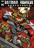 E-Book (epub) Batman Adventures/Teenage Mutant Ninja Turtles von Matthew K. Manning