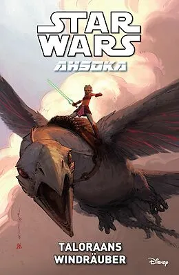 E-Book (pdf) Star Wars: Ahsoka - Band 4: Taloraans Windräuber von John Ostrander