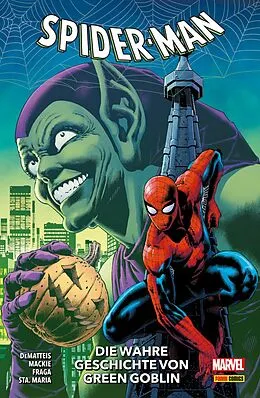 E-Book (epub) SPIDER-MAN - DIE WAHRE GESCHICHTE VON GREEN GOBLIN von J.M. DeMatteis