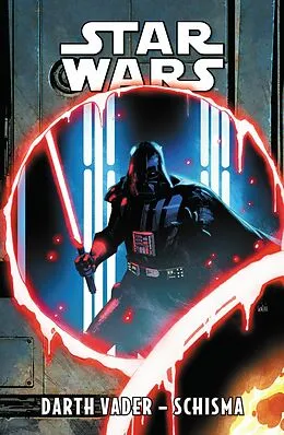 E-Book (epub) Star Wars - Darth Vader - Schisma von Greg Pak, Adam Gorham