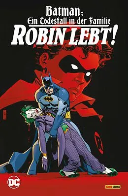 E-Book (epub) Batman: Ein Todesfall in der Familie - Robin lebt! von J. M. DeMatteis