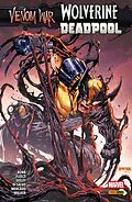 E-Book (pdf) VENOM WAR SONDERBAND - WOLVERINE/DEADPOOL von Tim Seeley