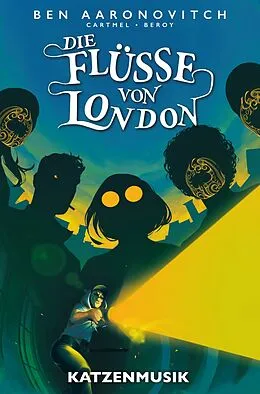 E-Book (epub) Die Flüsse von London (Band 12) - Katzenmusik von Ben Aaronovitch, Andrew Cartmel