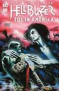 E-Book (pdf) John Constantine: Hellblazer - Tot in Amerika - Bd. 2 (von 2) von Simon Spurrier