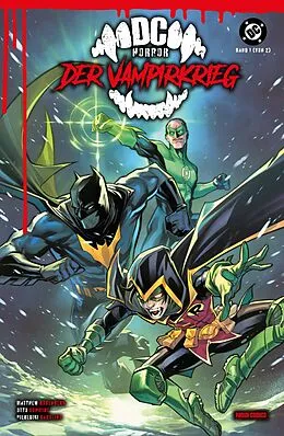 E-Book (epub) DC-Horror: Der Vampirkrieg - Bd. 1 (von 2) von Matthew Rosenberg