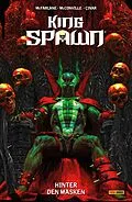 E-Book (pdf) King Spawn (Band 7) - Hinter den Masken von Todd McFarlane