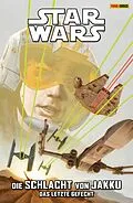 E-Book (epub) Star Wars - Die Schlacht von Jakku 3 - Das letzte Gefecht von Alex Segura