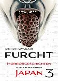 E-Book (epub) Furcht: Horrorgeschichten aus dem moderenen Japan, Band 3 von Uketsu