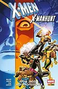E-Book (epub) X-MEN: X-MANHUNT - DIE JAGD AUF PROFESSOR X von Jed Mackay