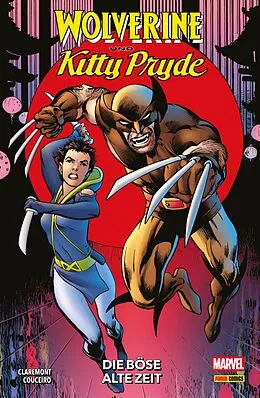 E-Book (pdf) WOLVERINE UND KITTY PRYDE - DIE BÖSE ALTE ZEIT von Chris Claremont