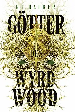 E-Book (epub) Götter des Wyrdwood - Wyrdwood-Zyklus von RJ Barker