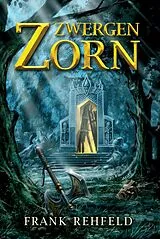 E-Book (epub) Zwergenzorn von Frank Rehefeld