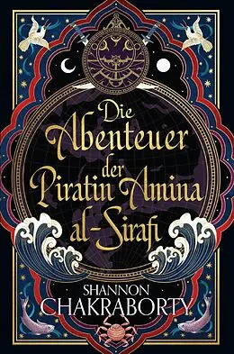 E-Book (epub) Die Abenteuer der Piratin Amina al-Sirafi von Shannon Chakraborty