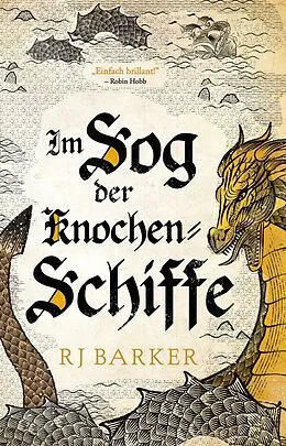 E-Book (epub) Im Sog der Knochen-Schiffe von RJ Barker
