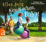 Audio CD (CD/SACD) Komm schon, Baby! von Ellen Berg