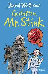 Fester Einband Gestatten, Mr. Stink von David Walliams