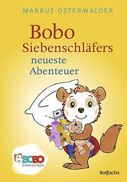 Fester Einband Bobo Siebenschläfers neueste Abenteuer von Markus Osterwalder