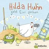 Pappband Hilda Huhn geht Eier suchen von Katja Reider