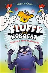 Fester Einband Fluffy und Robocat von Markus Grolik