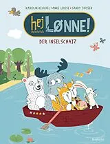 Fester Einband Hej Lønne! Der Inselschatz von Anke Loose