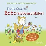 Pappband Frohe Ostern, Bobo Siebenschläfer! von Sophie Härtling