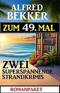 E-Book (epub) Zum 49. Mal zwei superspannende Strandkrimis von Alfred Bekker
