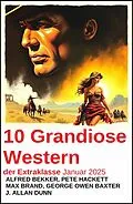 E-Book (epub) 10 Grandiose Western der Extraklasse Januar 2025 von Alfred Bekker, Pete Hackett, J. Allan Dunn