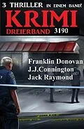 E-Book (epub) Krimi Dreierband 3190 von Jack Raymond, Franklin Donovan, J. J. Connington