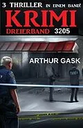 E-Book (epub) Krimi Dreierband 3205 von Arthur Gask