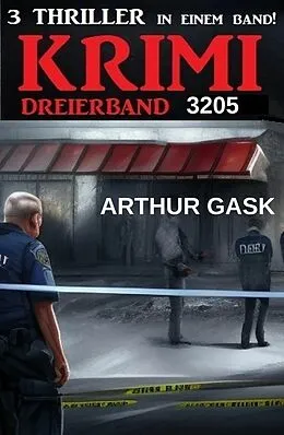 E-Book (epub) Krimi Dreierband 3205 von Arthur Gask