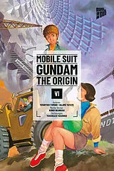Kartonierter Einband MOBILE SUIT GUNDAM THE ORIGIN 06 von Yoshiyuki Tomino, Hajime Yatate