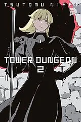 Kartonierter Einband Tower Dungeon 2 von Tsutomu Nihei