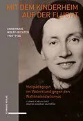 E-Book (pdf) Mit dem Kinderheim auf der Flucht von Marina Sindram