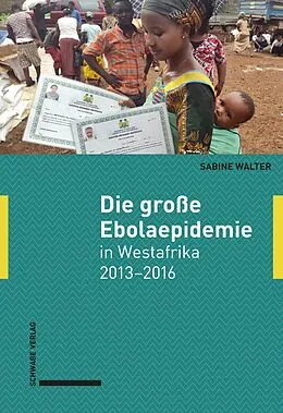 E-Book (pdf) Die große Ebolaepidemie in Westafrika 20132016 von Sabine Walter