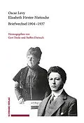 E-Book (pdf) Briefwechsel 19041937 von Oscar Levy, Elisabeth Förster-Nietzsche